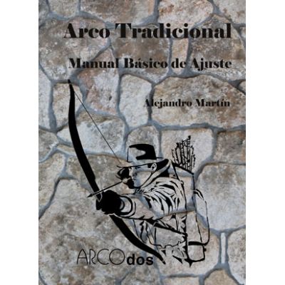 ARCO TRADICIONAL Manual Básico de Ajuste