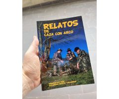 RELATOS DE CAZA CON ARCO RELATOS DE CAZA CON ARCO